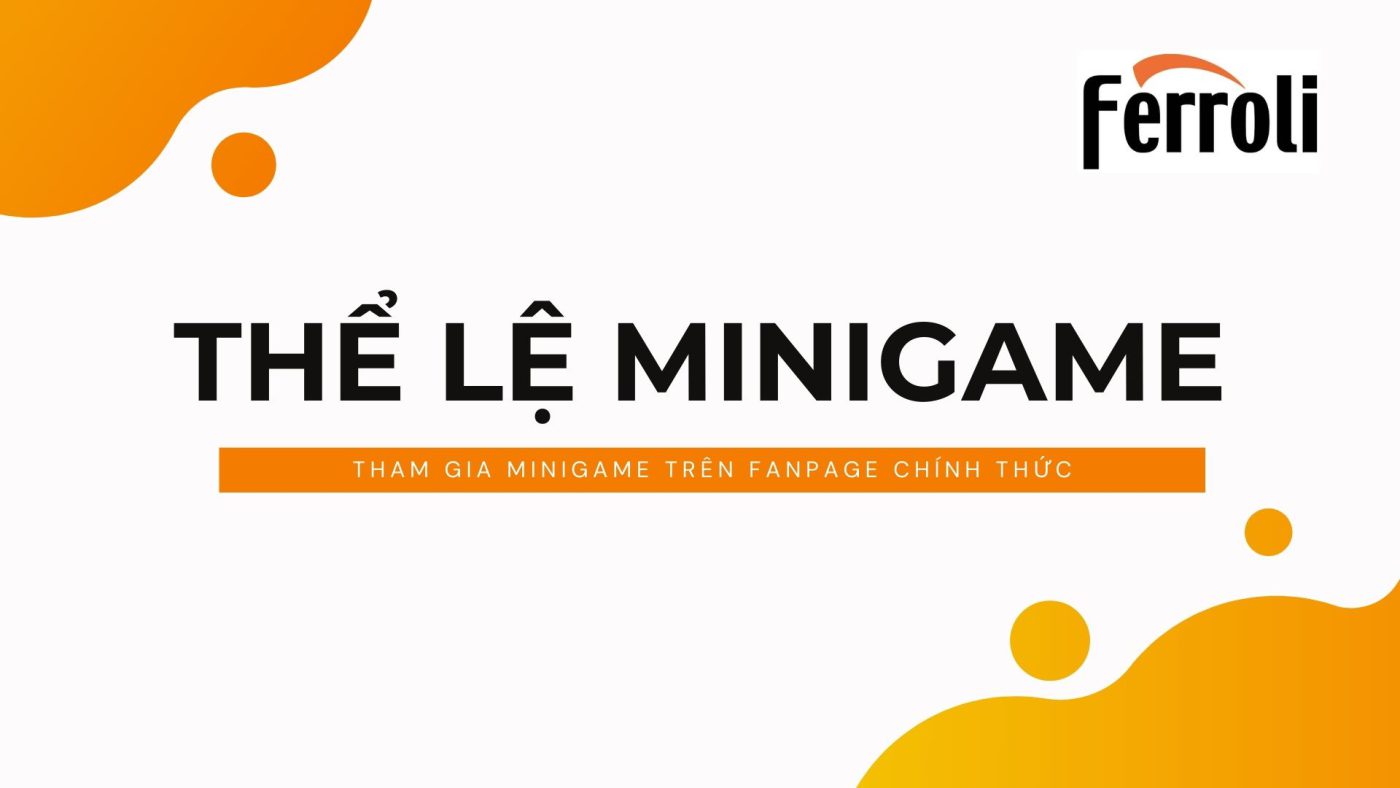 THỂ LỆ THAM GIA MINIGAME