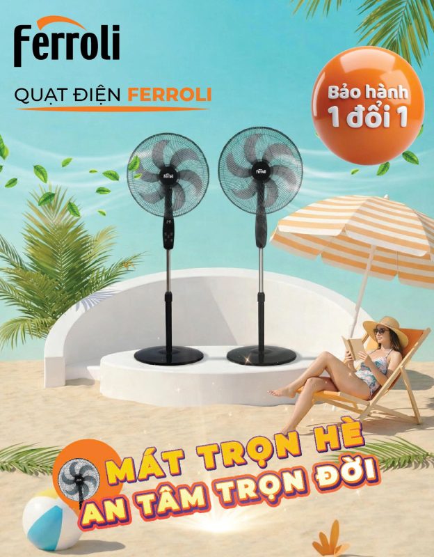Bảo hành 1 đổi 1 quạt điện Ferroli
